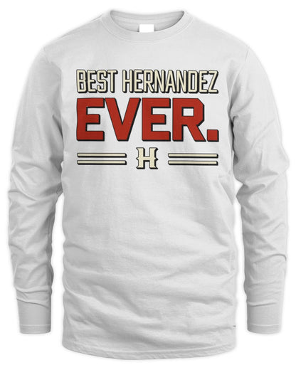 Best Your Name Ever Cool Shirt HERNANDEZ M1-58 / Men's Long Sleeved T-Shirt / white