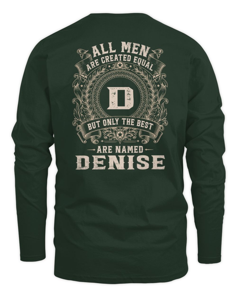 All Men Are Created Equal Cool Logo Shirt DENISE M1-60 / Men's Long Sleeved T-Shirt / forest green