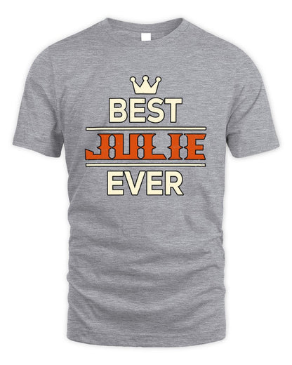 Best Your Name With Crown Shirt JULIE M1-59 / Unisex Standard T-Shirt / sport grey