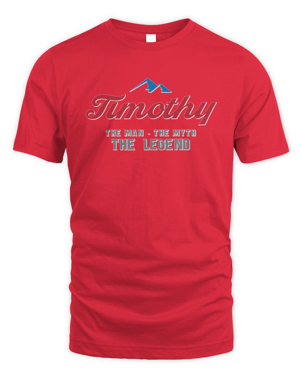 The Man The Myth The Legend Coors Light Beer T-Shirt TIMOTHY M1-S84 / Unisex Standard T-Shirt / red