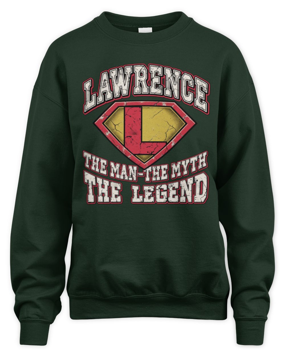 The Man The Myth The Legend Superman Graphic T-Shirt LAWRENCE M1-74 / Unisex Sweatshirt / forest green