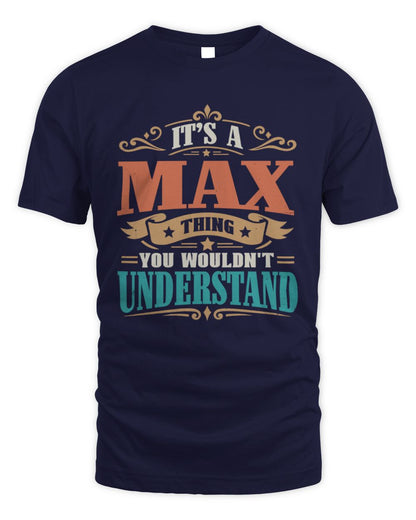 It’s a Name Thing Personalized Retro T-Shirt MAX M1-47 / Unisex Standard T-Shirt / navy