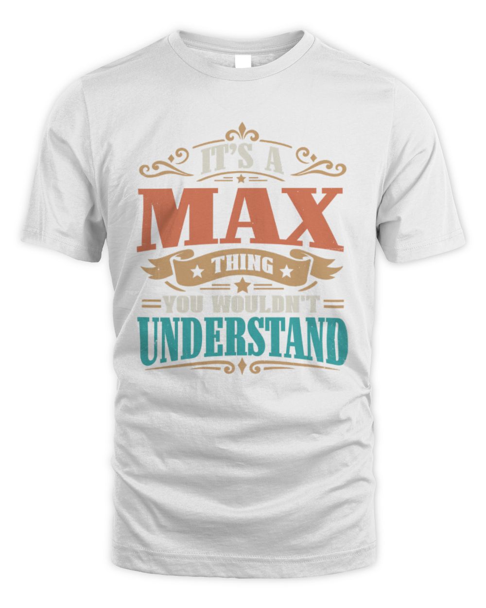 It’s a Name Thing Personalized Retro T-Shirt MAX M1-47 / Unisex Standard T-Shirt / white