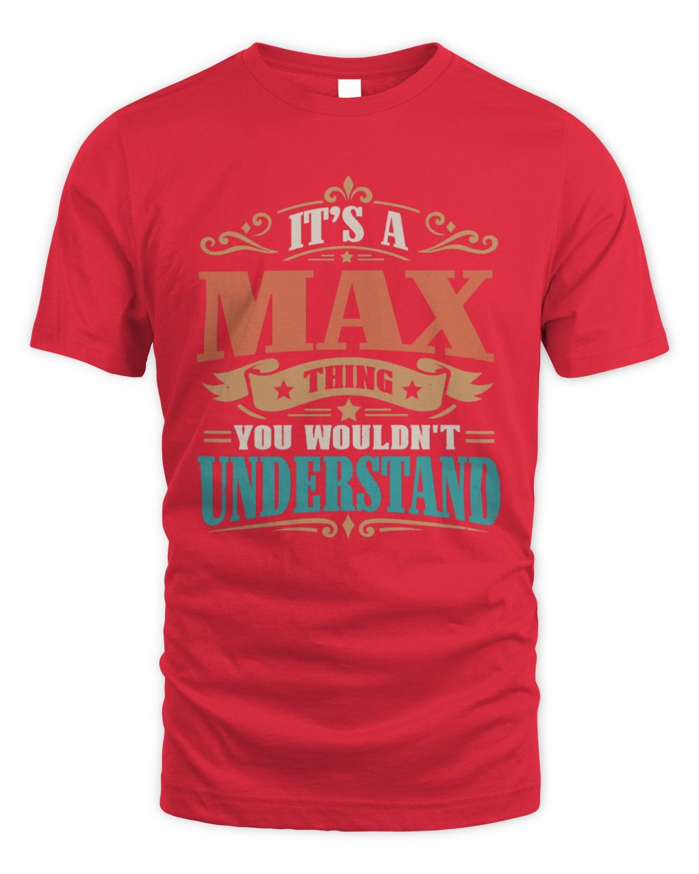 It’s a Name Thing Personalized Retro T-Shirt MAX M1-47 / Unisex Standard T-Shirt / red