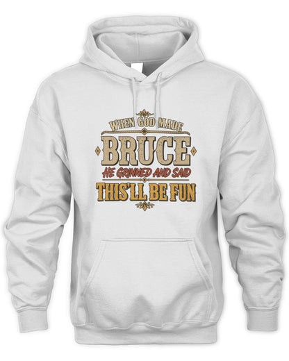 When God Made Your Name Funny Western T-Shirt BRUCE M1-81 / Unisex Hoodie / white