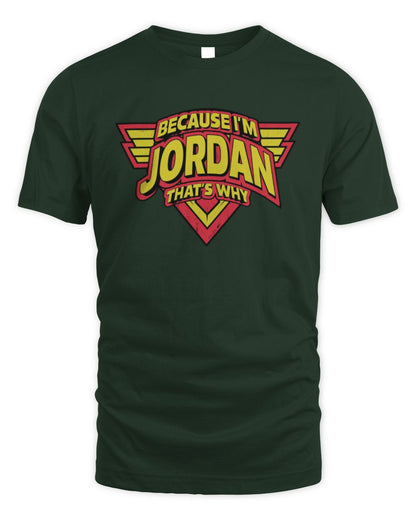 Because I'm Name That's Why Red and Yellow Logo Graphic T-Shirt JORDAN M1-75 / Unisex Standard T-Shirt / forest green