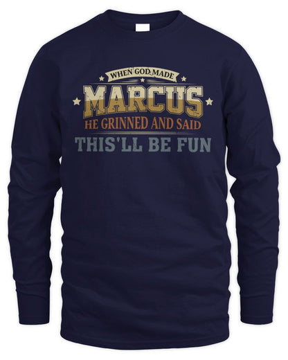 When God Made Your Name Funny Heritage T-Shirt MARCUS M1-80 / Men's Long Sleeved T-Shirt / navy