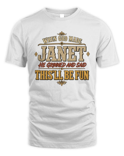 When God Made Your Name Funny Western T-Shirt JANET M1-81 / Unisex Standard T-Shirt / white