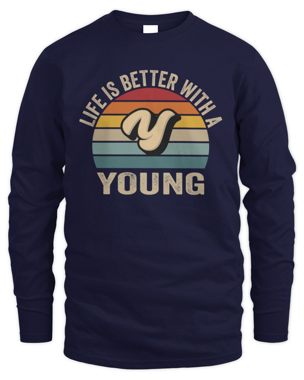 Life Is Better with Name Vintage Sun Shirt YOUNG M1-50 / Men's Long Sleeved T-Shirt / navy