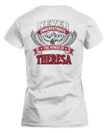 Never Underestimate Your Name Eagle Mountain Shirt THERESA M1-61 / Women's Standard T-Shirt / white