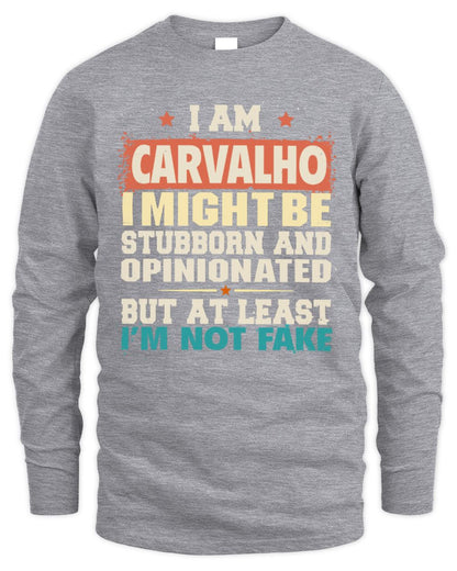 I Am Name I Might Be Stubborn and Opinionated Graphic T-Shirt CARVALHO M1-72 / Men's Long Sleeved T-Shirt / sport grey