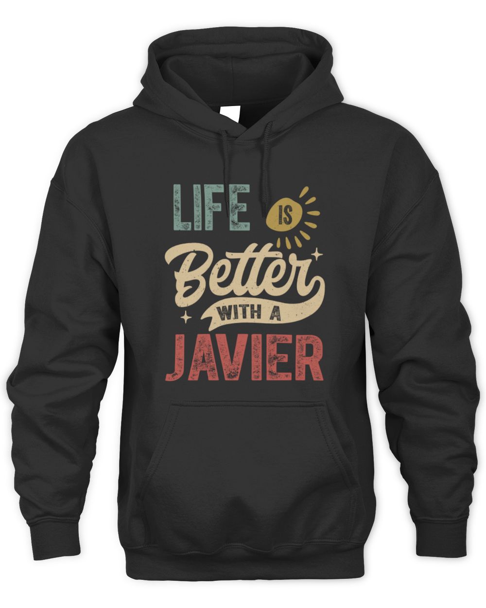 Life Is Better With a Name Personalized Retro T-Shirt JAVIER-48 / Unisex Hoodie / black