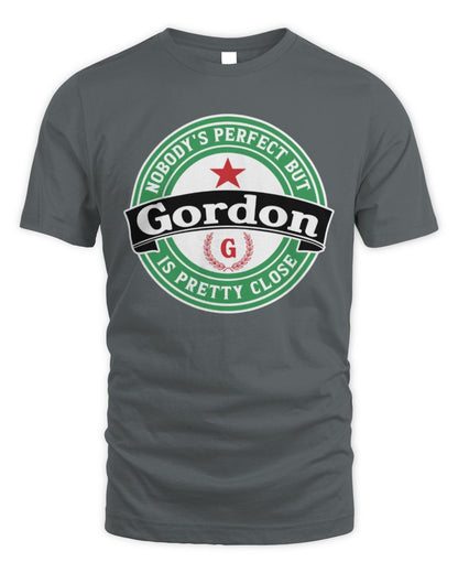 Nobody's Perfect But Your Name Is Pretty Close Heineken Beer T-Shirt GORDON M1-S85 / Unisex Standard T-Shirt / charcoal