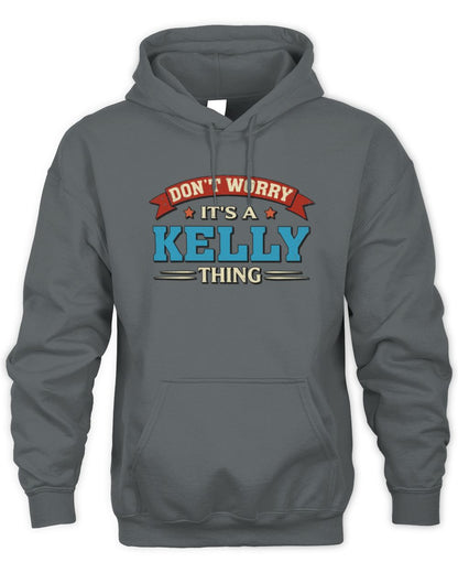 Don't Worry It's a Your Name Thing Funny Retro T-Shirt KELLY M1-57 / Unisex Hoodie / charcoal