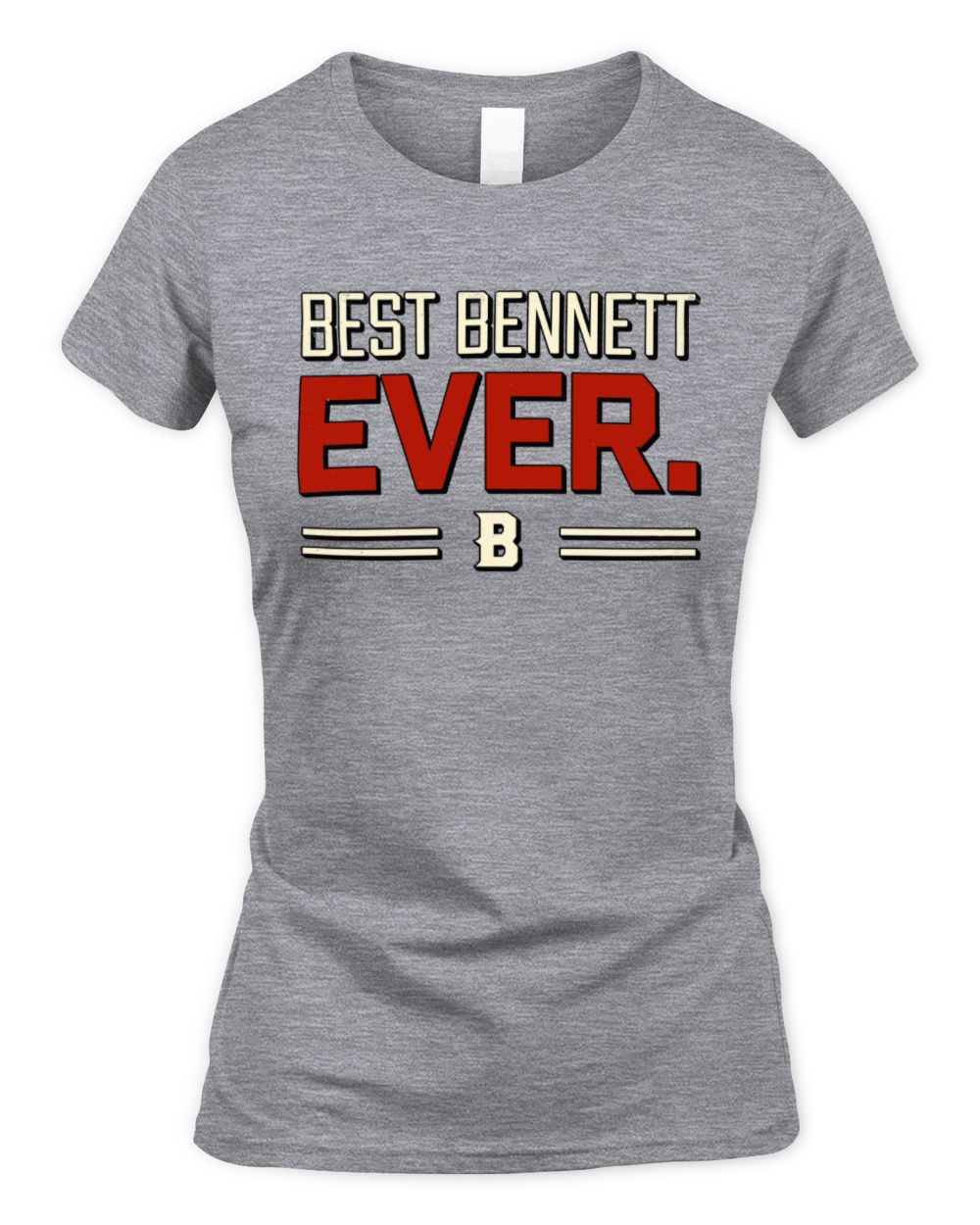 Best Your Name Ever Cool Shirt BENNETT M1-58 / Women's Standard T-Shirt / sport grey