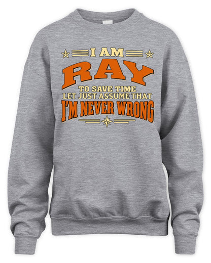 I'm Name Let's Just Assume I'm Never Wrong Retro Shirt RAY M1-64 / Unisex Sweatshirt / sport grey