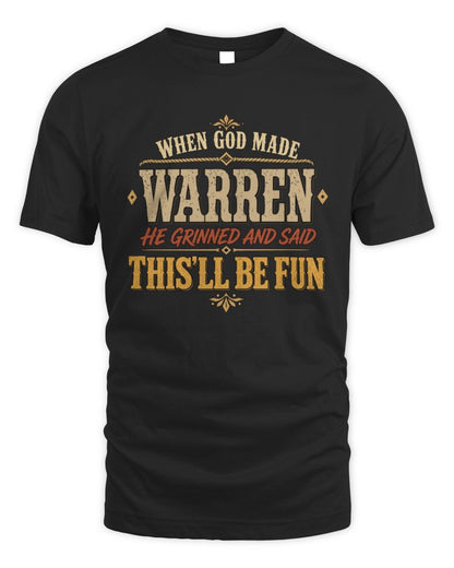 When God Made Your Name Funny Western T-Shirt WARREN M1-81 / Unisex Standard T-Shirt / black