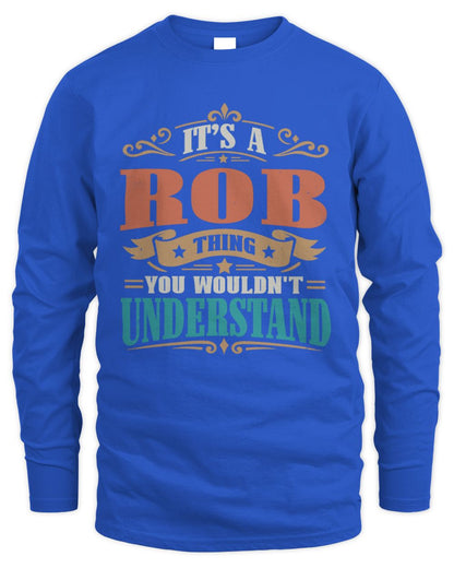 It’s a Name Thing Personalized Retro T-Shirt ROB M1-47 / Men's Long Sleeved T-Shirt / royal