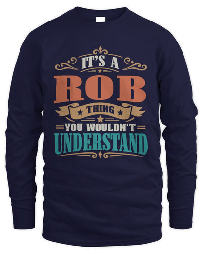 It’s a Name Thing Personalized Retro T-Shirt ROB M1-47 / Men's Long Sleeved T-Shirt / navy