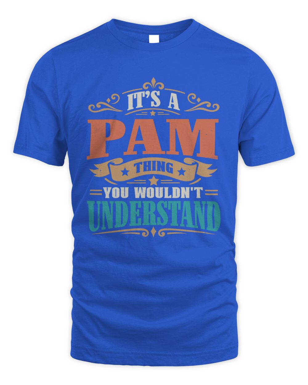 It’s a Name Thing Personalized Retro T-Shirt PAM M1-47 / Unisex Standard T-Shirt / royal