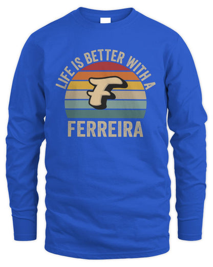 Life Is Better with Name Vintage Sun Shirt FERREIRA M1-50 / Men's Long Sleeved T-Shirt / royal