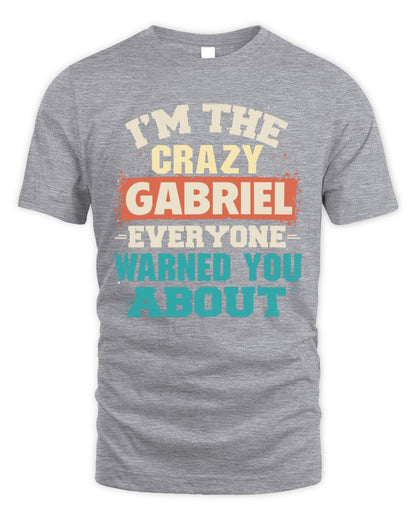 I'm the Crazy One Everyone Warned You About Retro Graphic T-Shirt GABRIEL M1-70 / Unisex Standard T-Shirt / sport grey