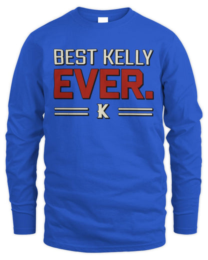 Best Your Name Ever Cool Shirt KELLY M1-58 / Men's Long Sleeved T-Shirt / royal