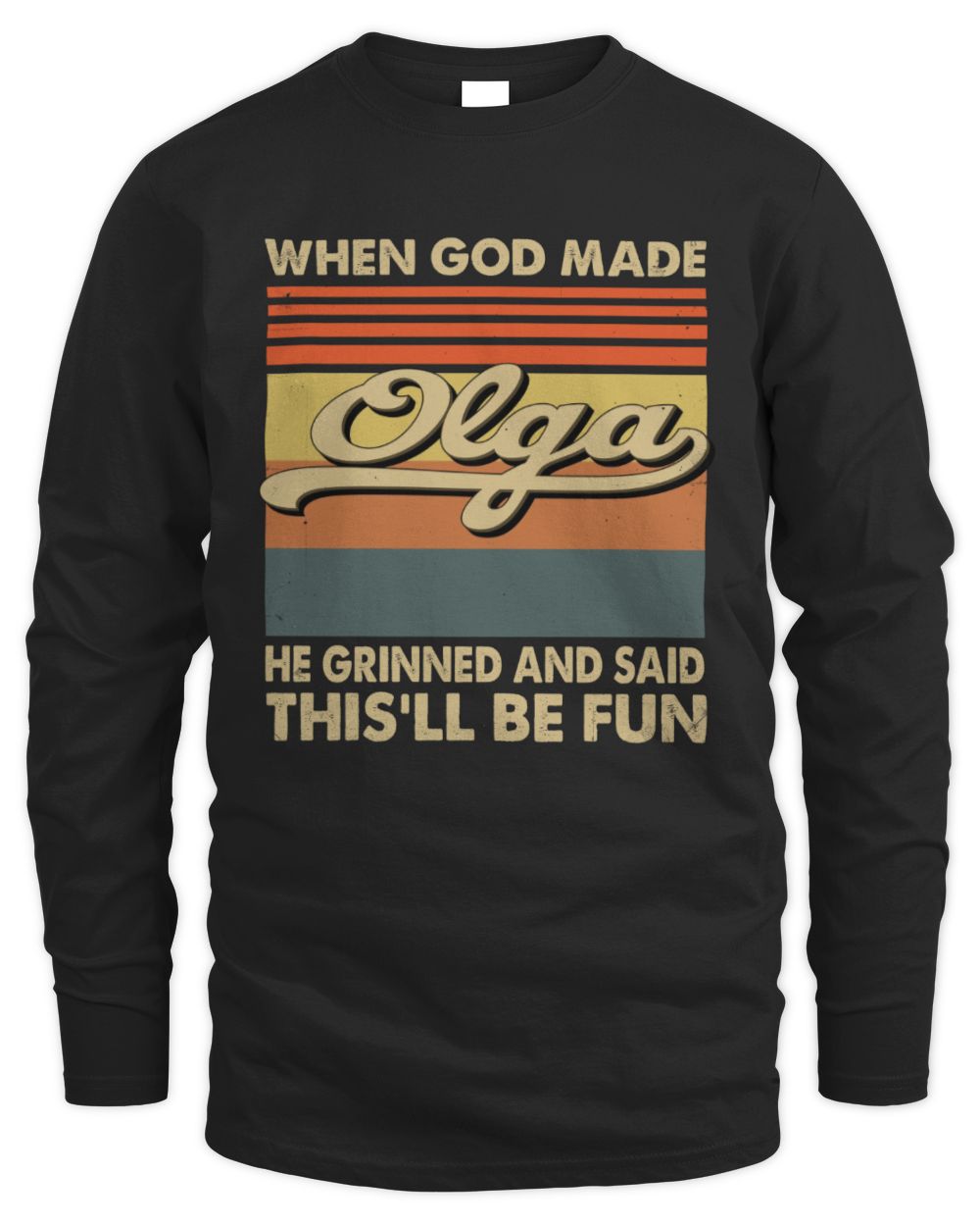 When God Made Your Name He Grinned Vintage T-Shirt OLGA M1-55 / Men's Long Sleeved T-Shirt / black