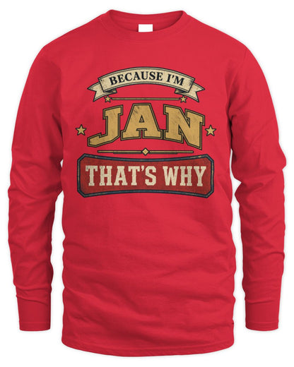 Because I'm Name That's Why Americana T-Shirt JAN M1-S88 / Men's Long Sleeved T-Shirt / red