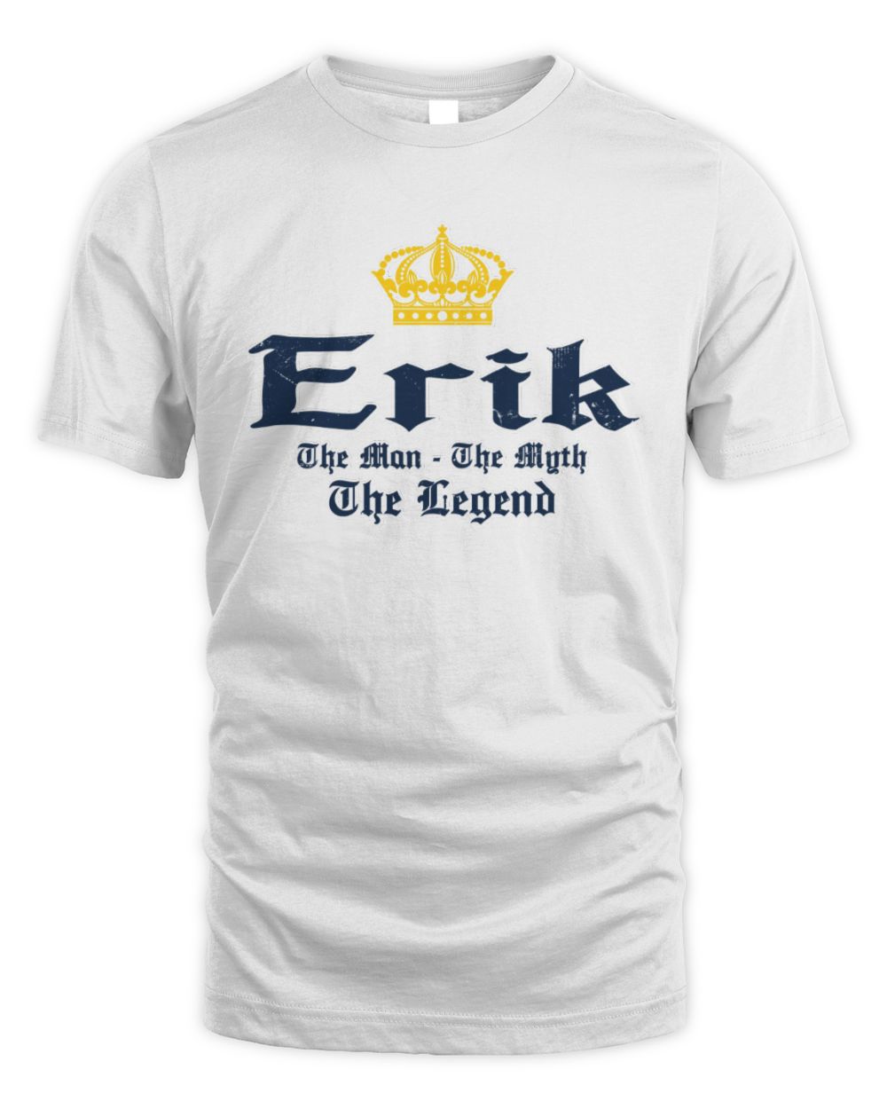 The Man The Myth The Legend Corona Beer T-Shirt ERIK M1-S83 / Unisex Standard T-Shirt / white