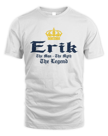 The Man The Myth The Legend Corona Beer T-Shirt ERIK M1-S83 / Unisex Standard T-Shirt / white