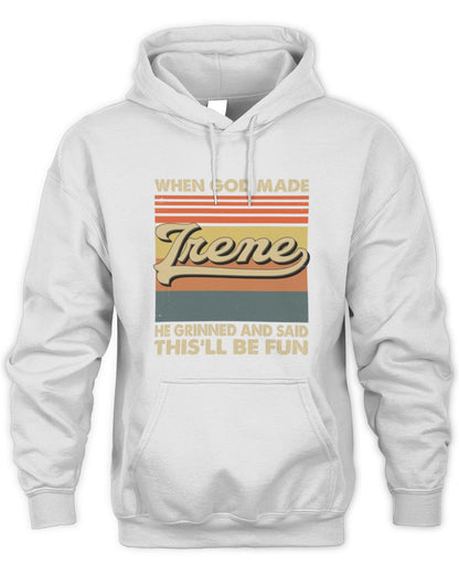 When God Made Your Name He Grinned Vintage T-Shirt IRENE M1-55 / Unisex Hoodie / white