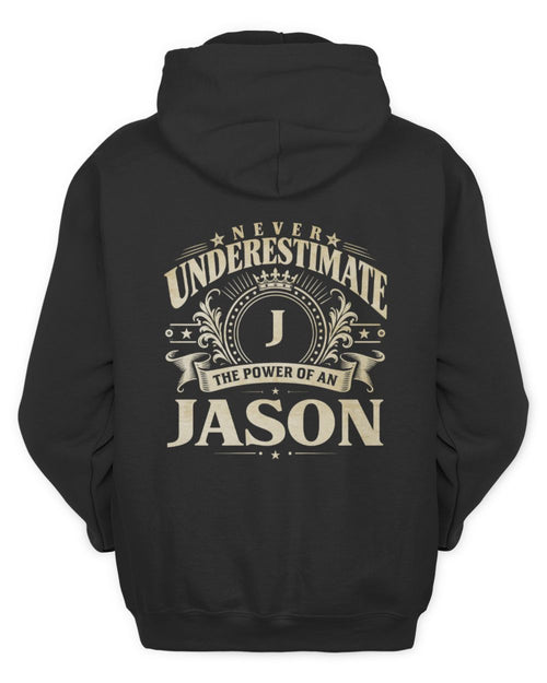 Never Underestimate Your Name Luxury Logo Shirt JASON M1-63 / Unisex Hoodie / black