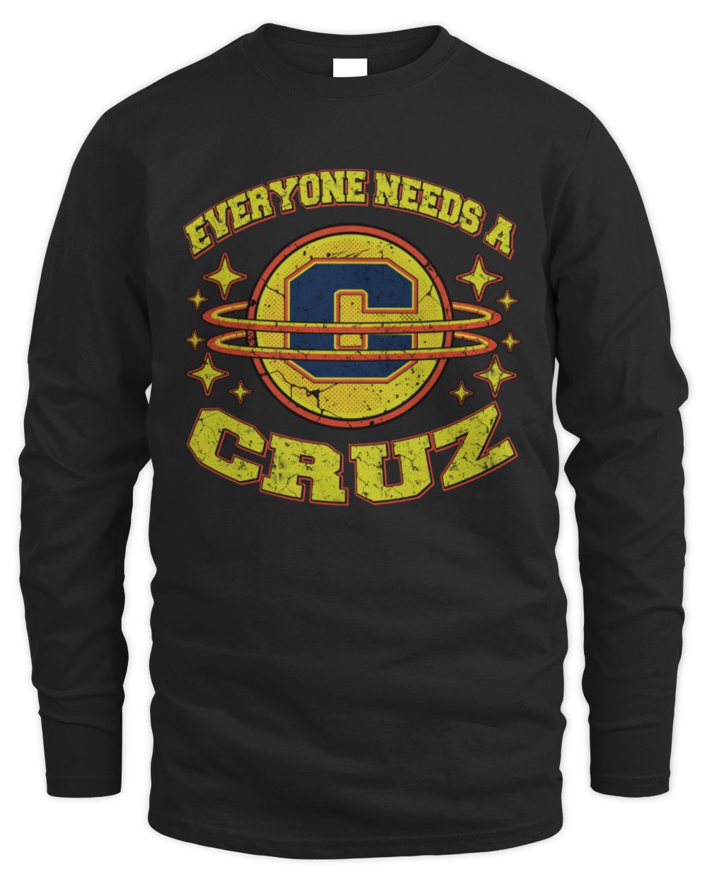 Everyone Needs a Your Name Shirt CRUZ M1-76 / Men's Long Sleeved T-Shirt / black