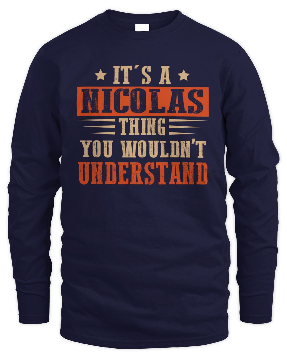It's a Name Thing Personalized Funny Shirt NICOLAS M1-51 / Men's Long Sleeved T-Shirt / navy