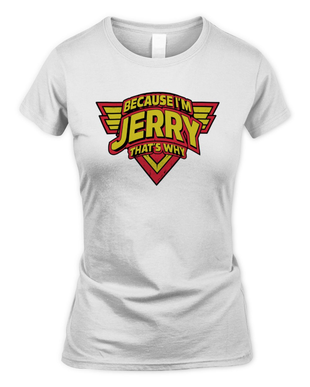 Because I'm Name That's Why Red and Yellow Logo Graphic T-Shirt JERRY M1-75 / Women's Standard T-Shirt / white