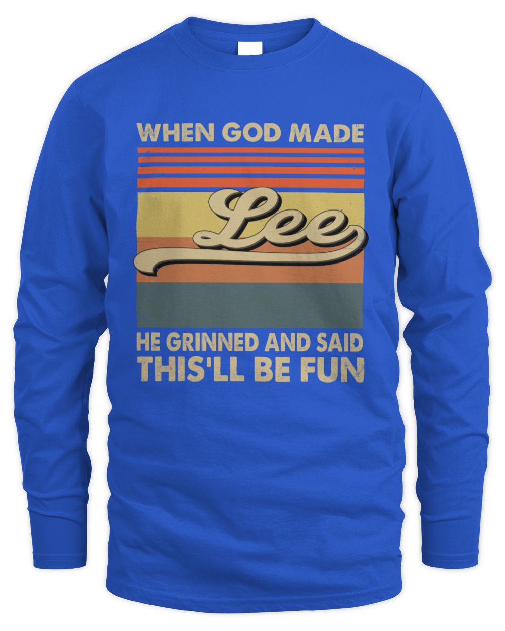 When God Made Your Name He Grinned Vintage T-Shirt LEE M1-55 / Men's Long Sleeved T-Shirt / royal