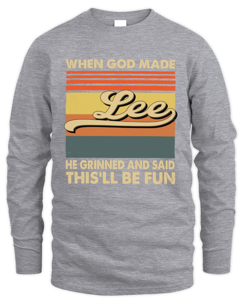 When God Made Your Name He Grinned Vintage T-Shirt LEE M1-55 / Men's Long Sleeved T-Shirt / sport grey