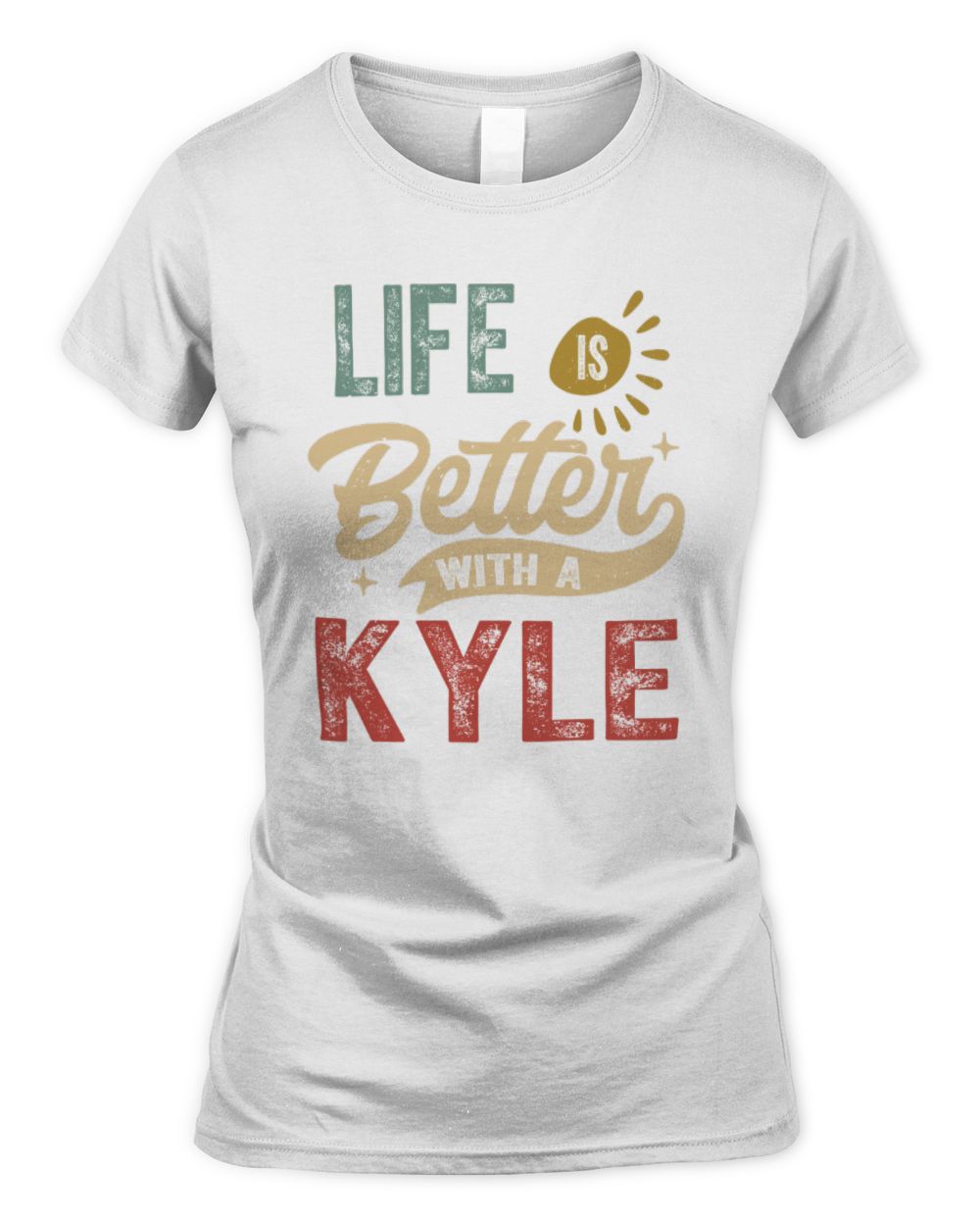 Life Is Better With a Name Personalized Retro T-Shirt KYLE-48 / Women's Standard T-Shirt / white