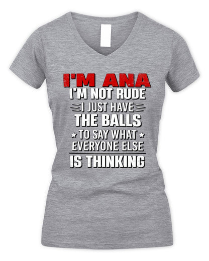 I'm Name I'm Not Rude I Just Have The Balls Funny T-Shirt ANA M1-46 / Women's V-Neck T-Shirt / sport grey