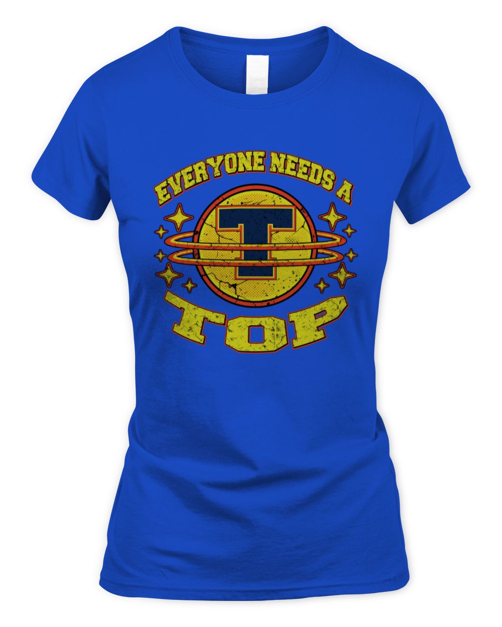 Everyone Needs a Your Name Shirt TOP M1-76 / Women's Standard T-Shirt / royal