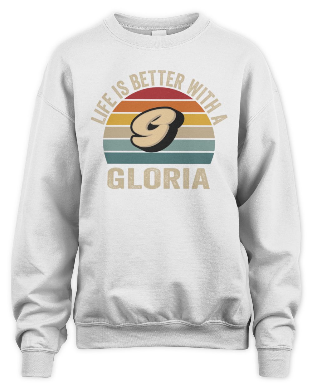 Life Is Better with Name Vintage Sun Shirt GLORIA M1-50 / Unisex Sweatshirt / white