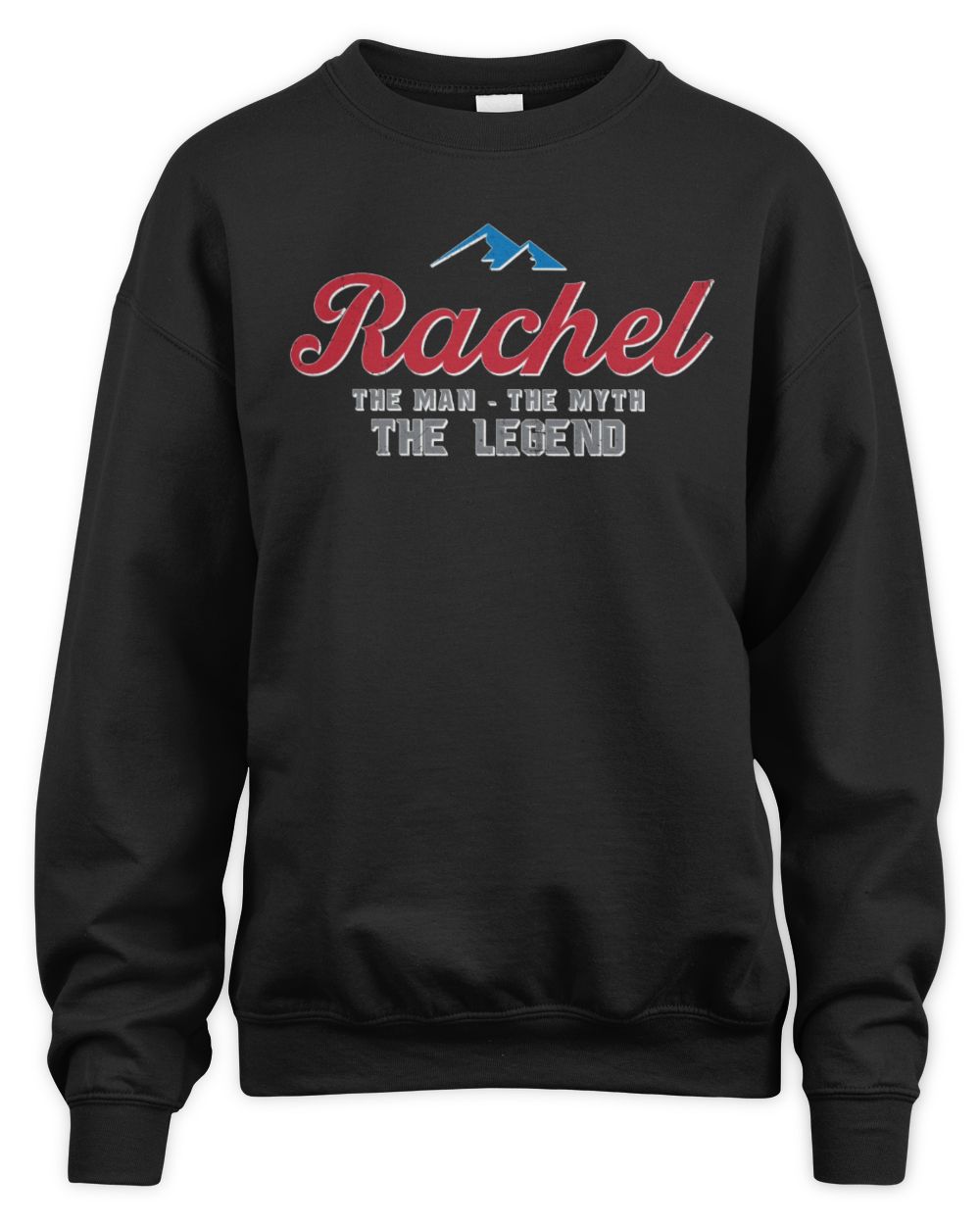 The Man The Myth The Legend Coors Light Beer T-Shirt RACHEL M1-S84 / Unisex Sweatshirt / black