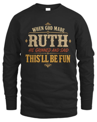 When God Made Your Name Funny Western T-Shirt RUTH M1-81 / Men's Long Sleeved T-Shirt / black