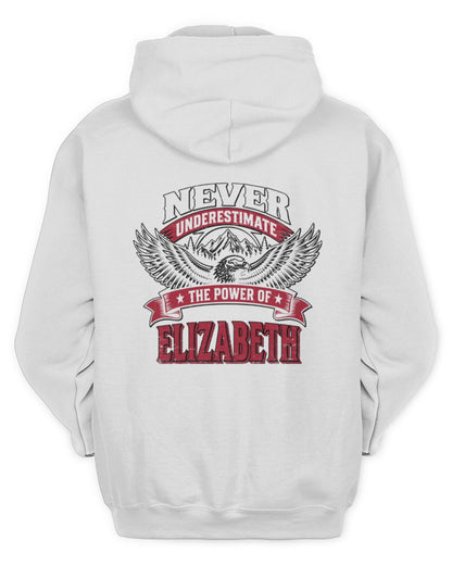 Never Underestimate Your Name Eagle Mountain Shirt ELIZABETH M1-61 / Unisex Hoodie / white