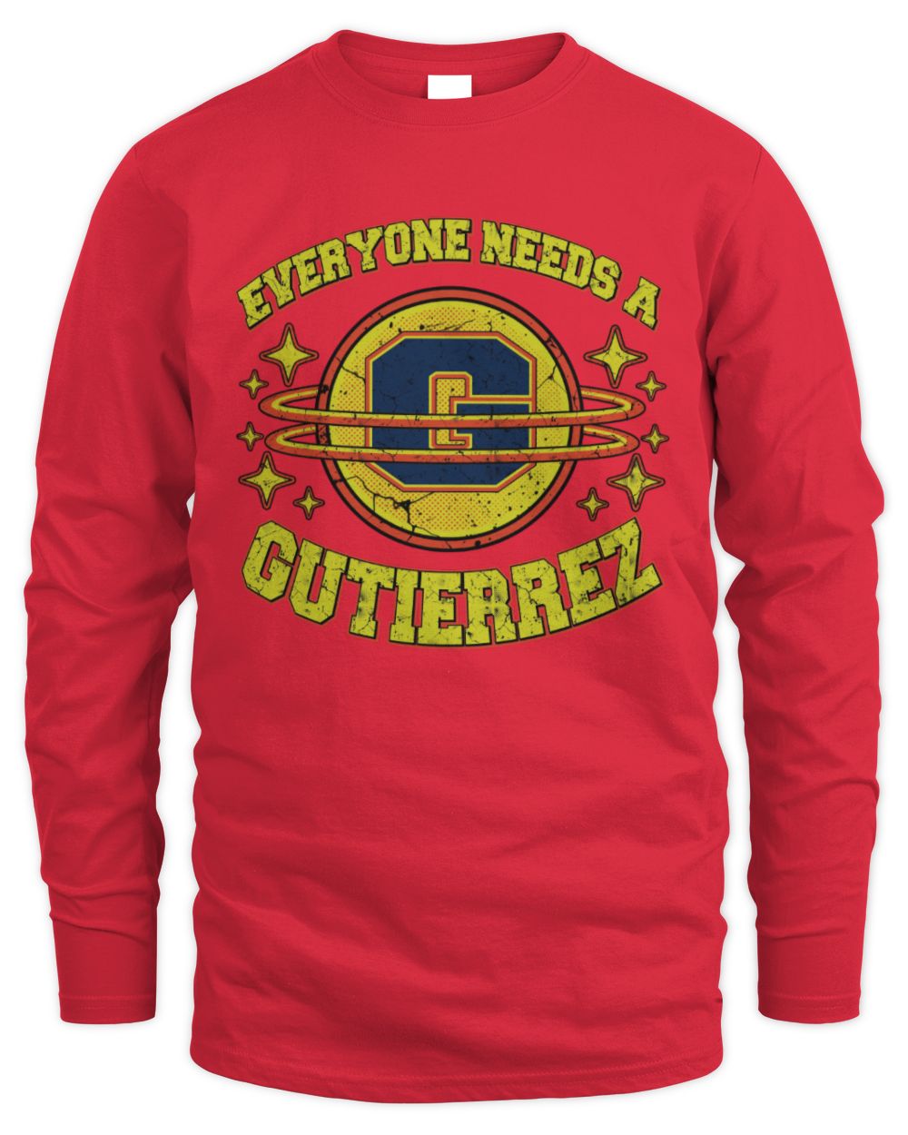 Everyone Needs a Your Name Shirt GUTIERREZ M1-76 / Men's Long Sleeved T-Shirt / red