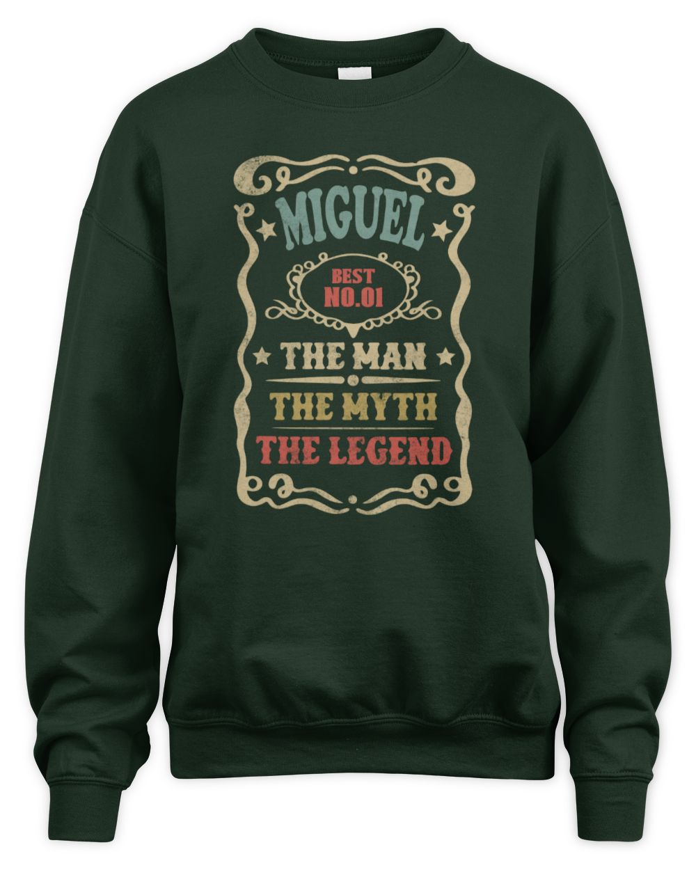 The Man The Myth The Legend Vintage Gold Wine Shirt MIGUEL M1-52 / Unisex Sweatshirt / forest green
