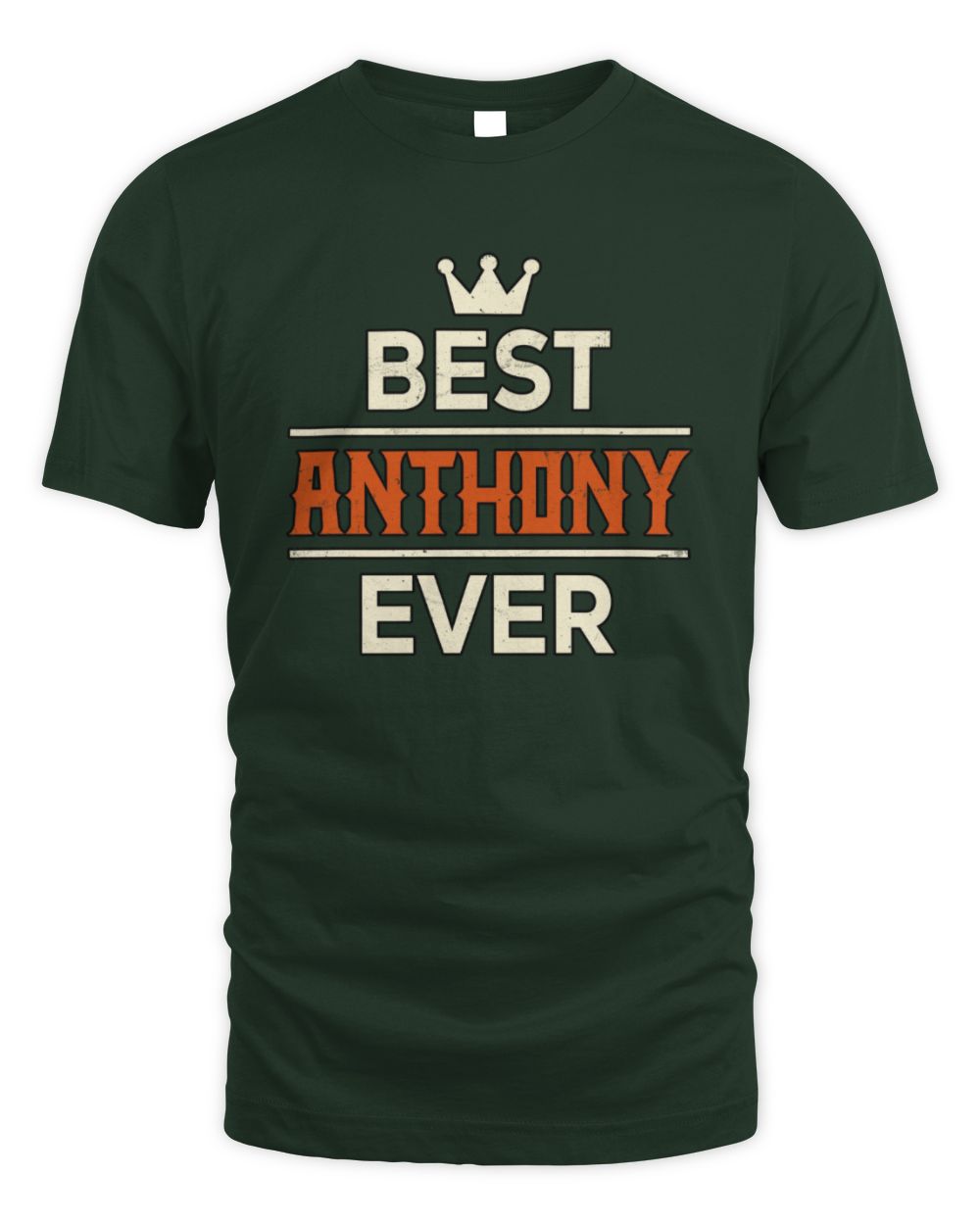 Best Your Name With Crown Shirt ANTHONY M1-59 / Unisex Standard T-Shirt / forest green