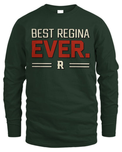 Best Your Name Ever Cool Shirt REGINA M1-58 / Men's Long Sleeved T-Shirt / forest green