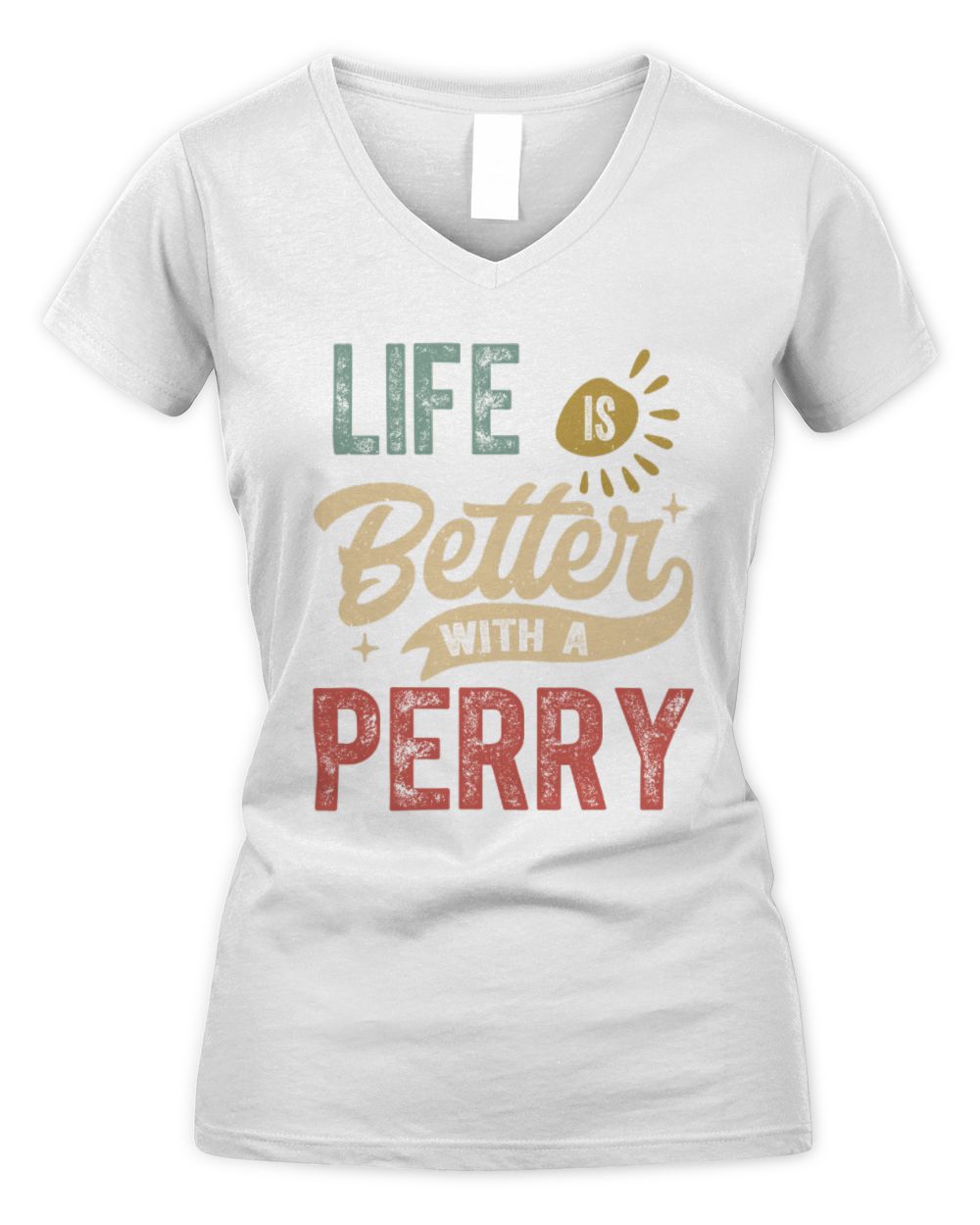Life Is Better With a Name Personalized Retro T-Shirt PERRY-48 / Women's V-Neck T-Shirt / white